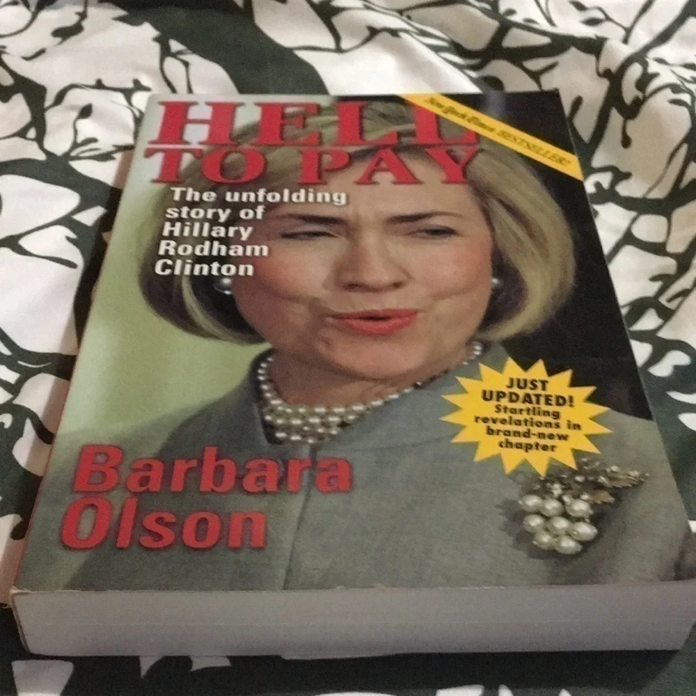 Hell to Pay Hillary Clinton Biography Book Barbara Olson Paperback
